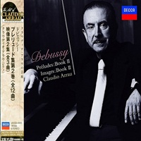 Decca Japan Art of Arrau : Arrau - Debussy Book II Preludes & Images